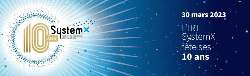 Les 10 ans de l’IRT SystemX